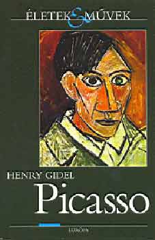 Henry Gidel - Picasso - letek s mvek