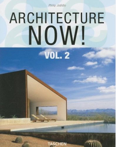 Philip Jodidio - Architecture now! vol. 2