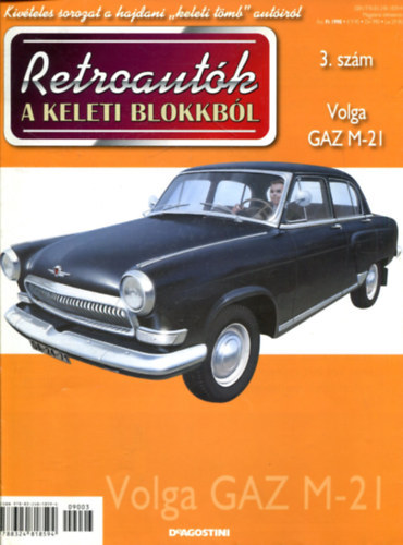 6 db Retroautk a keleti blokkbl: 3. Volga, GAZ M-21 + 5. ZAZ 968, Zaporozsec + 8. Volga, GAZ M-24 + 9. GAZ M-20, Pobeda + 10. FSO Polonez + 13. Dacia 1310