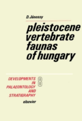 Jnossy D. - Pleistocene Vertebrate Faunas of Hungary