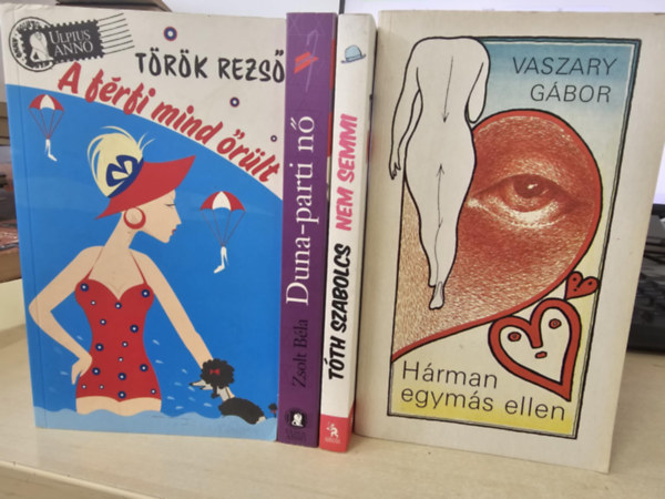 4db magyar irodalom, KNYVMENT AJNLAT: A frfi mind rlt+ Duna-parti n+ Nem semmi+ Hrman egyms ellen