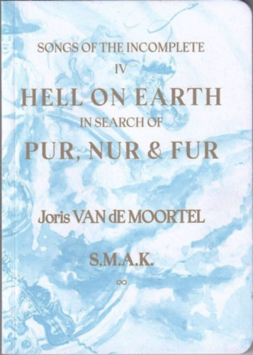 Hell on Earth in search of Pur, Nur &Fur