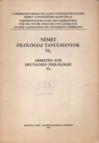 N�met Filol�giai tanulm�nyok VI. (Arbeiten zur Deutschen Philologie VI.)