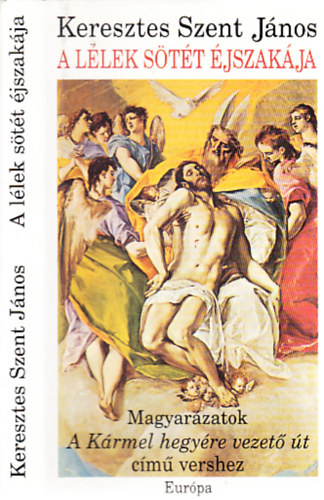 A llek stt jszakja (Magyarzatok A Krmel hegyre vezet t cm vershez)