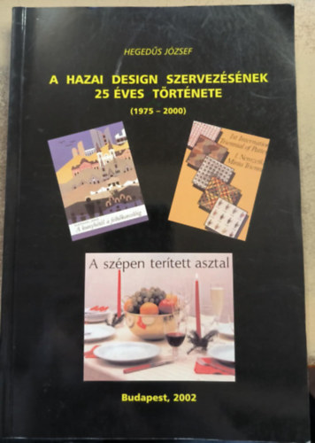 A hazai design szervezsnek 25 ves trtnete