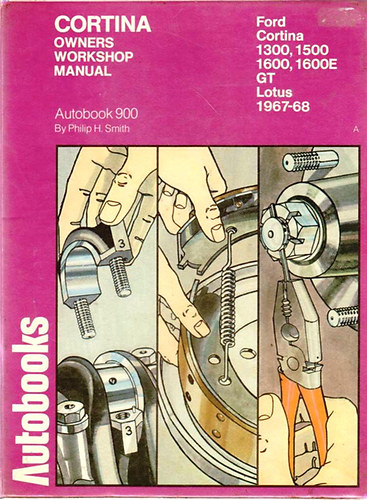 Phillip H. Smith - Ford Cortina 1967-68 Autobook