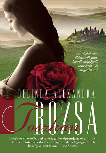 Belinda Alexandra - Toszkn rzsa