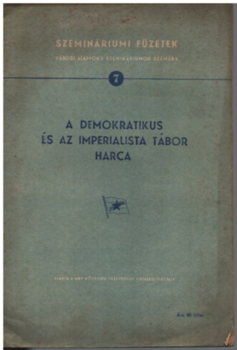 A demokratikus s az imperialista tbor harca