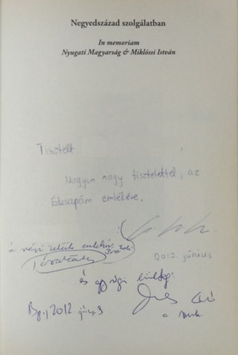 Negyedsz�zad szolg�latban (In memoriam Nyugati Magyars�g �s Mikl�ssi Istv�n)
