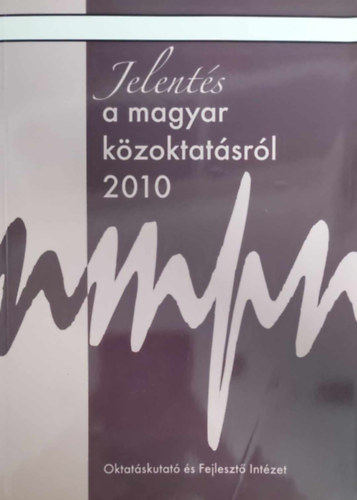 Jelents a magyar kzoktatsrl 2010