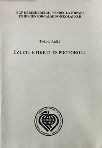 Tokodi Anik - zleti etikett s protokoll