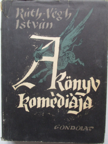R�th-V�gh Istv�n - A k�nyv kom�di�ja