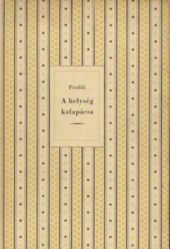 A helys�g kalap�csa