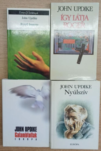 John Updike - 4 db John Updike kötet: Bízzál bennem - Így látja Roger - Galambtollak - Nyúlszív