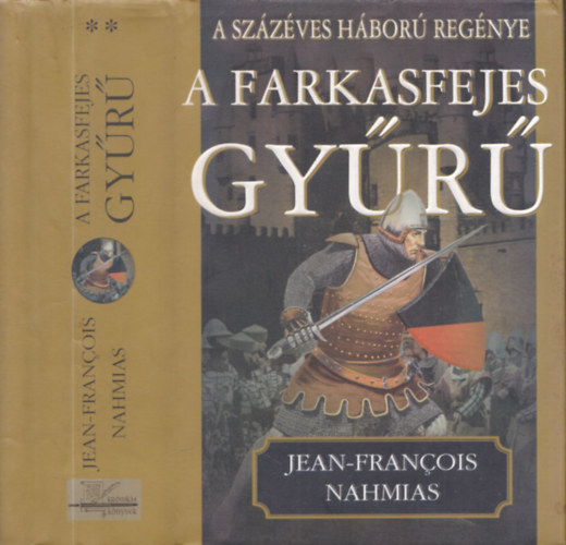 Nahmias Jean-Francois - A farkasfejes gyűrű