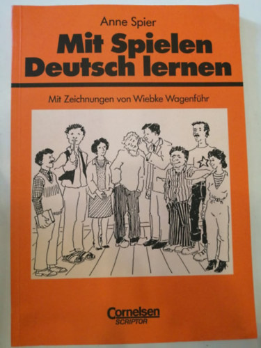 Mit Spielen Deutsch lernen - Mit Zeichnungen von Wiebke Wagenfhr