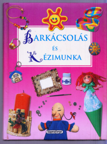 Bark�csol�s �s k�zimunka