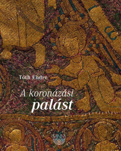 Tth Endre - A koronzsi palst