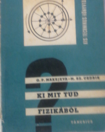 Ki mit tud fizikbl?