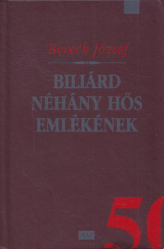 Bilird nhny hs emlknek