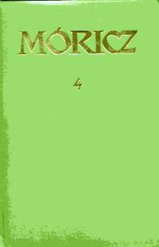 M�ricz Zsigmond - M�ricz Zsigmond reg�nyei �s elbesz�l�sei 4.