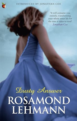 Rosamond Lehmann - Dusty Answer