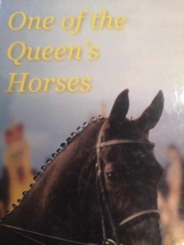 Hazel Elizabeth Reed - One of the Queen's Horses