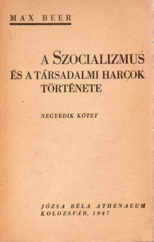 A szocializmus s a trsadalmi harcok trtnete IV. jkor