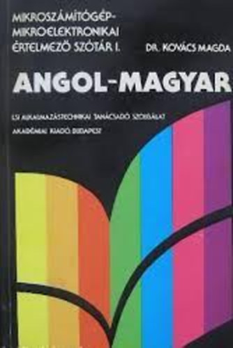Dr. Kovcs Magda - Angol-magyar mikroszmtgp-mikroelektronikai sztr