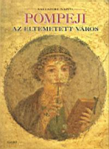 Pompeji, az eltemetett vros