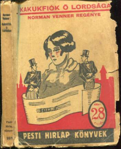 Kakukfik  Lordsga (Pesti Hirlap Knyvek 165.)