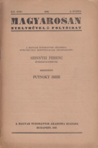 Putnoky Imre szerk. - Magyarosan-Nyelvmvel Folyirat 1943. 3. Fzet