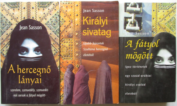 A ftyol mgtt + A hercegn lnyai + Kirlyi sivatag