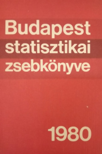 Budapest statisztikai zsebk�nyve 1980