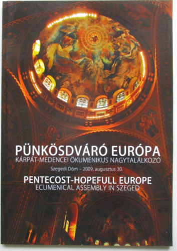 Pnksdvr Eurpa (Szegedi Dm 2009. augusztus 30.