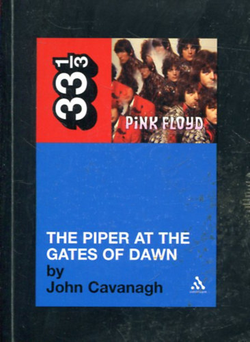 Pink Floyd's The Piper at the Gates of Dawn (33 1/3)