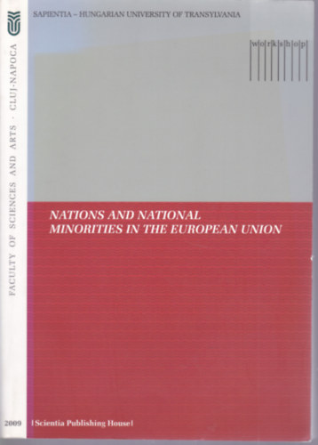 Nations and National Minorities in the European Union (Nemzetek s kisebbsgek az Eurpai Uniban - angol nyelv)