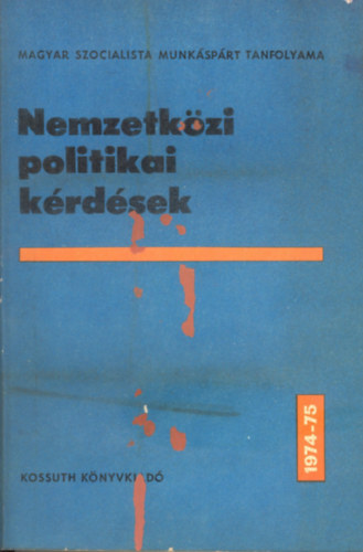 Nemzetk�zi politikai k�rd�sek 1974-75.