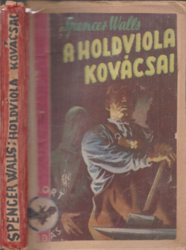 A holdviola kovcsai I. kiads (Denevr regnyek)