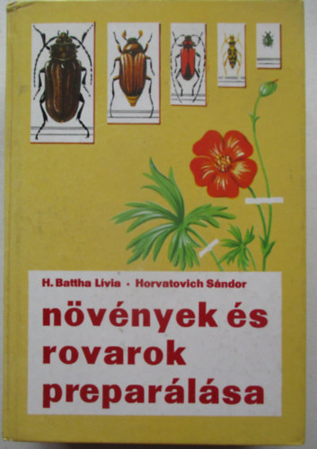 N�v�nyek �s rovarok prepar�l�sa