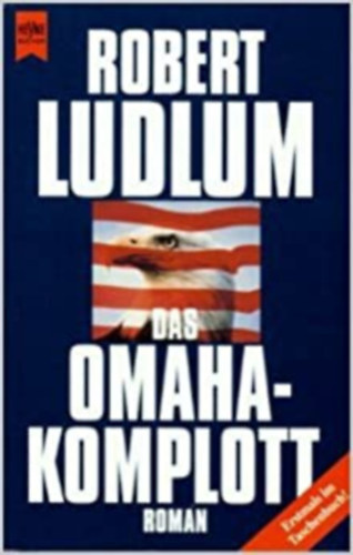 Robert Ludlum - Das Omaha-Komplott