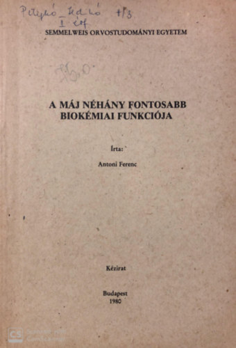 A m�j n�h�ny fontosabb biok�miai funkci�ja