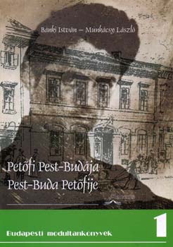 Petfi Pest-Budja, Pest-Buda Petfije