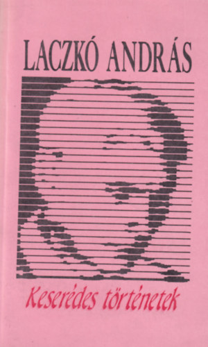 Laczk� Andr�s R.Engelhardt - Keser�des t�rt�netek