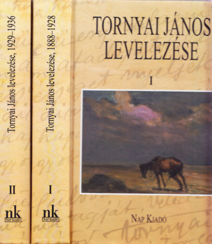 Kszegfalvi Ferenc  (szerk.) - Tornyai Jnos levelezse I-II.