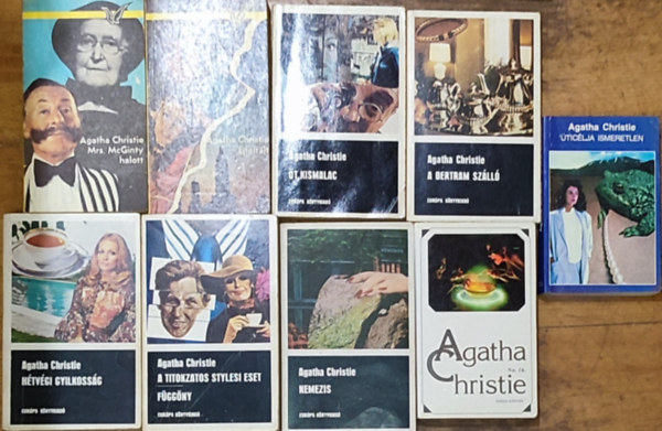 Agatha Christie - 9db Agatha Christie regény - Úticélja ismeretlen, No. 16., A Bertram szálló, Öt kismalac, Nemezis, Éjféltájt, Mrs. McGinty halott, Hétvégi gyilkosság, A titokzatos stylesi eset-Függöny