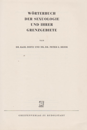 Dietz-Hesse - W�rterbuch der Sexuologie und ihrer Grenzgebiete
