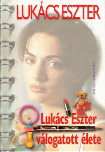 Lukcs Eszter vlogatott lete