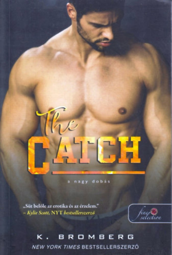 The Catch - A nagy dob�s