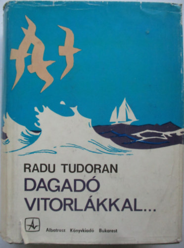 Dagad vitorlkkal ...